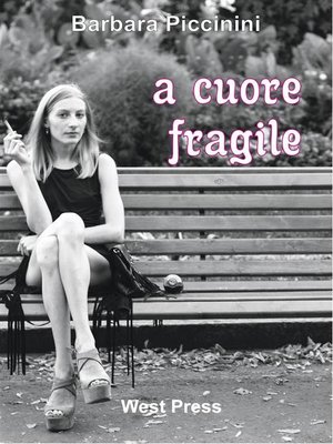 cover image of a cuore fragile